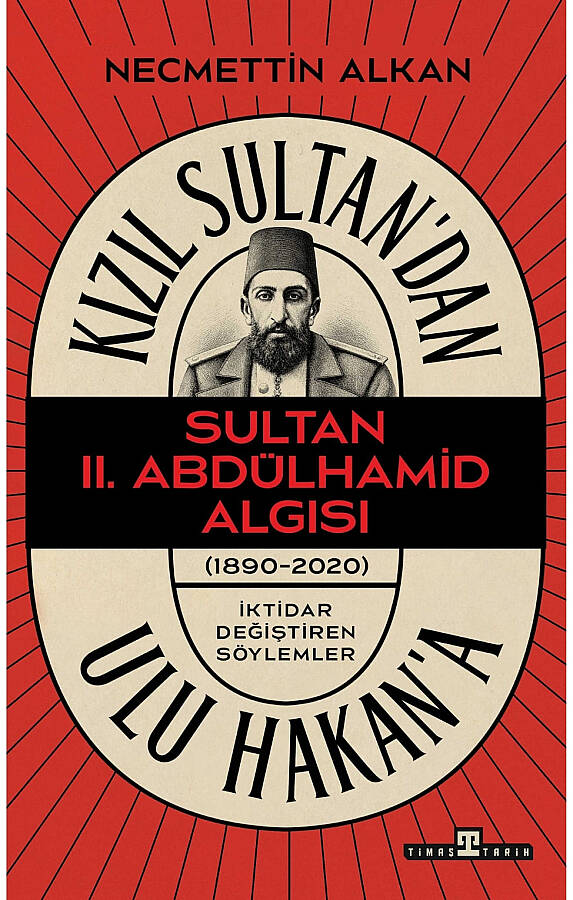 Kızıl Sultan'dan Ulu Hakan'a - 1