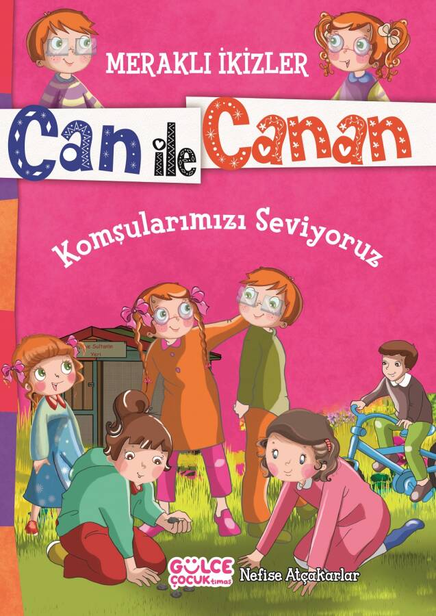 Komşularımızı Seviyoruz - Meraklı İkizler Can İle Canan - 1