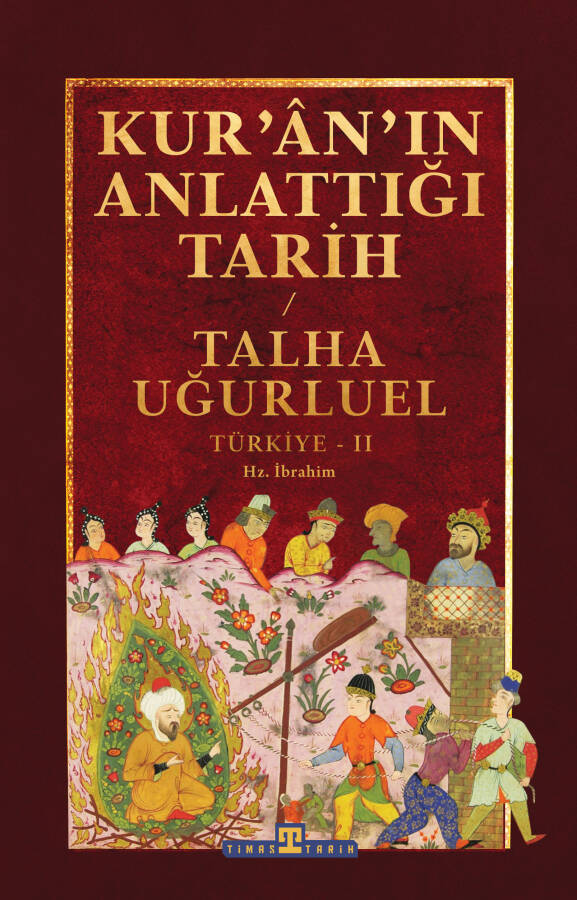 Kur'ân'ın Anlattığı Tarih: Türkiye-2 - 1