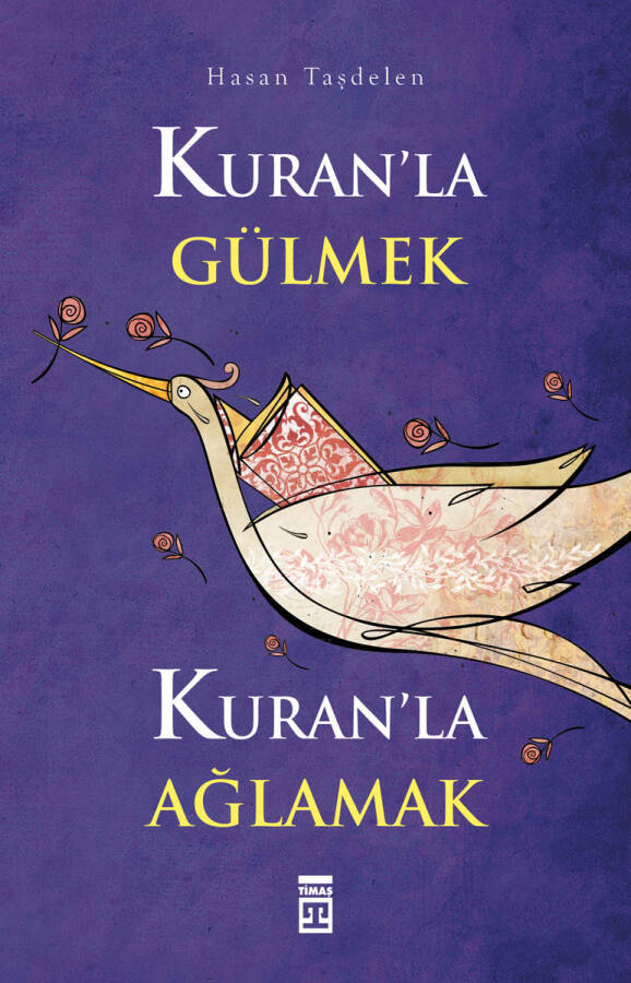 Kuran'la Gülmek Kuran'la Ağlamak - 1