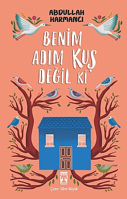 Kuşların Dünyasında 3 Kitap Seti - Abdullah Harmancı - 10-11 Yaş 5.-6. Sınıf - Hayal Gücü ve Değerler - 4