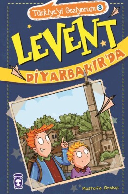 Levent Diyarbakır'da - Türkiye'yi Geziyorum 3 
