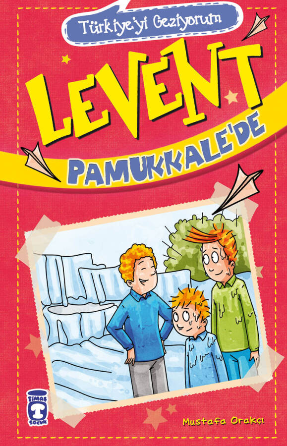 Levent Pamukkale'de - Türkiye'yi Geziyorum 1 - 1