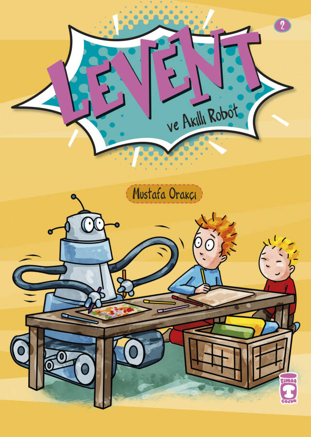 Levent ve Akıllı Robot - Levent İlk Okuma Kitaplarım 1 - 1