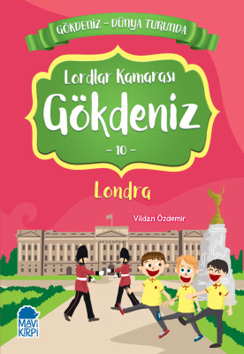Lordlar Kamarası Gökdeniz Londra - Gökdeniz Dünya Turunda 1 - 2. Sınıf Hikaye Seti