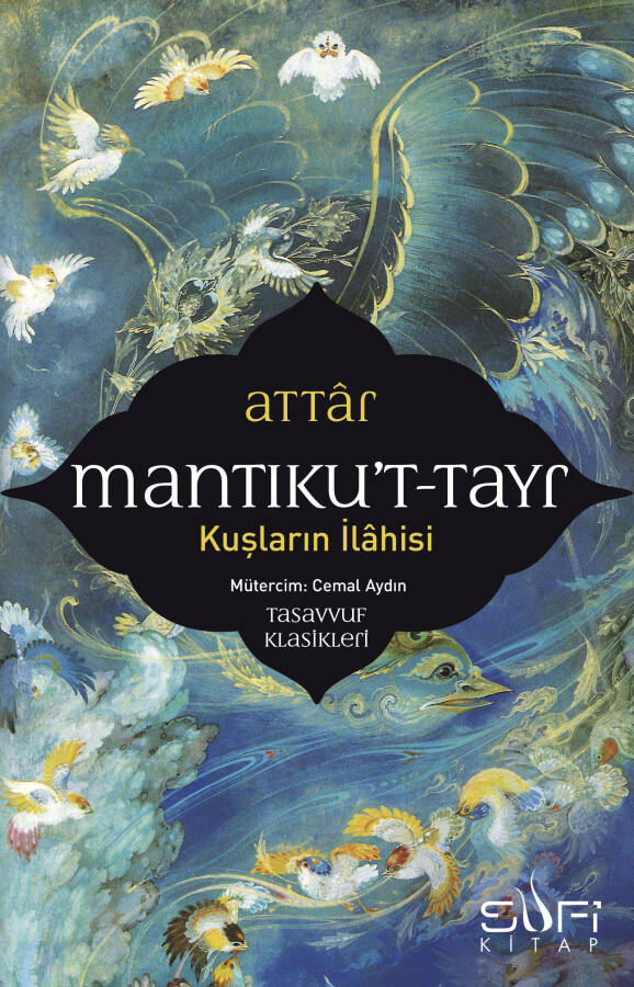 Mantıkut Tayr - Kuşların İlahisi - 1