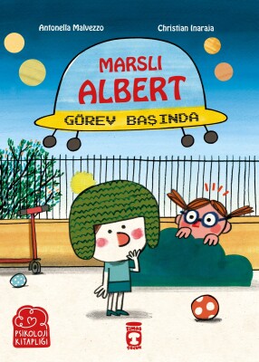 Marslı Albert Görev Başında