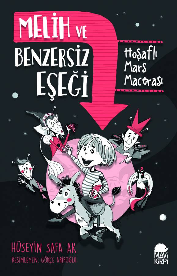 Melih Ve Benzersiz Eşeği - Hoşaflı Mars Macerası - 1