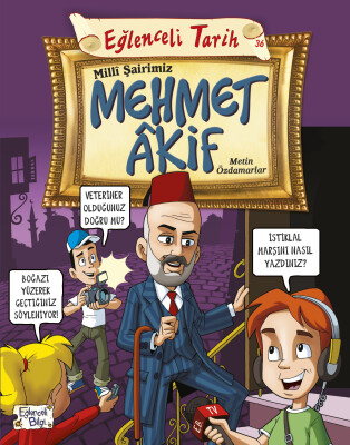 Milli Şairimiz Mehmet Akif (Yazar İmzalı)