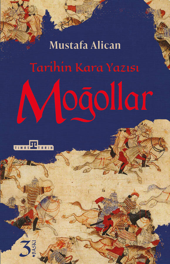 Moğollar - Tarihin Kara Yazısı - 1
