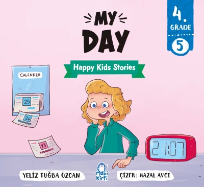 My Day - Happy Kids Stories 4 (4. Sınıf İngilizce Hikaye Seti)