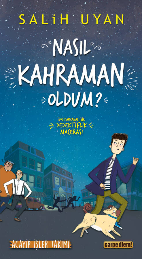Nasıl Kahraman Oldum? (Acayip İşler Takımı) - 1