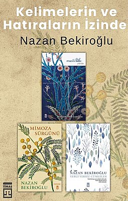 Nazan Bekiroğlu Kelimelerin ve Hatıraların İzinde - 3 Kitap Takım