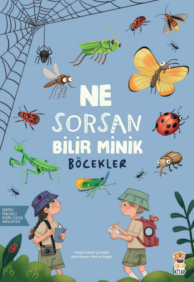 Ne Sorsan Bilir Minik - Benim İlk Böcekler Kitabım