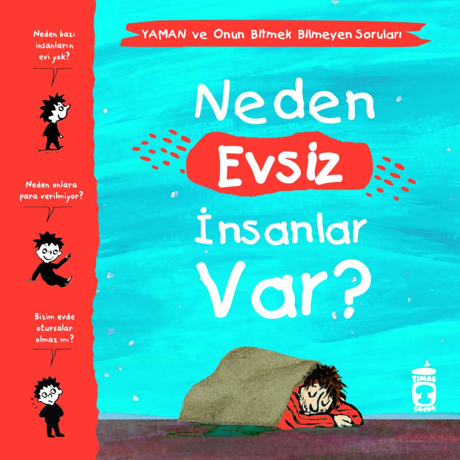 Neden Evsiz İnsanlar Var? - Yaman ve Onun Bitmek Bilmeyen Soruları - 1