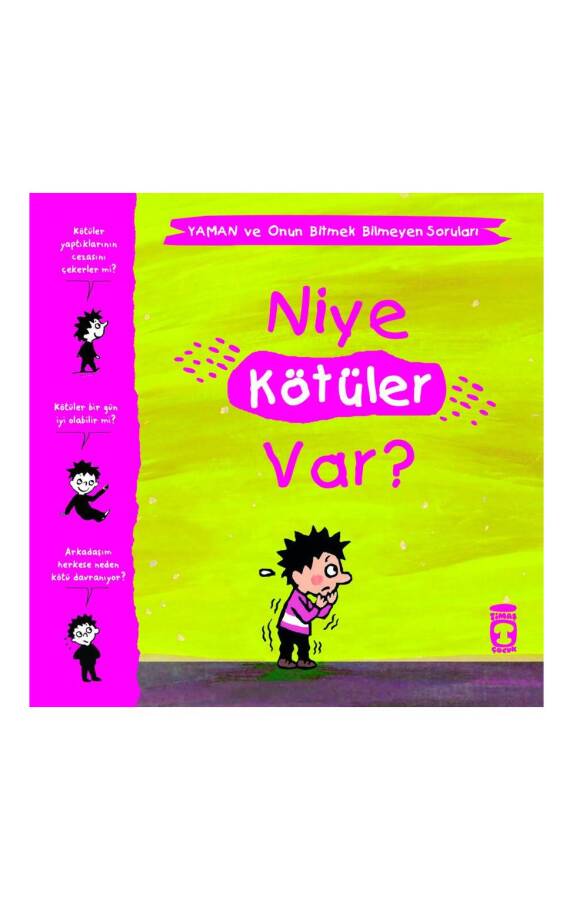 Niye Kötüler Var? - Yaman ve Onun Bitmek Bilmeyen Soruları - 2