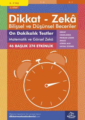 On Dakikalık Testler - Matematik ve Görsel Zeka (8 - 9 Yaş) - Dikkat Zeka