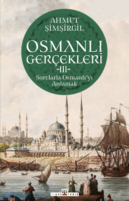 Osmanlı Gerçekleri 3