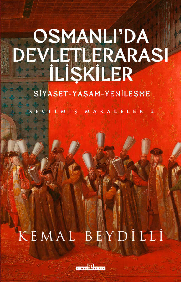 Osmanlı'da Devletlerarası İlişkiler-2 (Ciltli) - 1