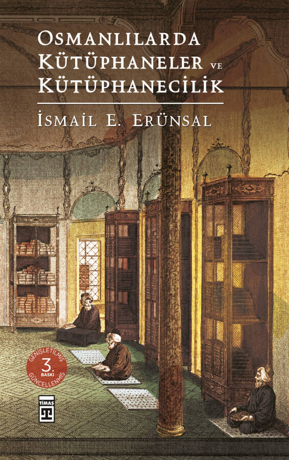 Osmanlılarda Kütüphaneler ve Kütüphanecilik (Ciltli) - 1