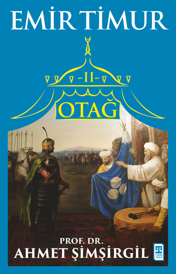 Otağ II: Emir Timur - 1