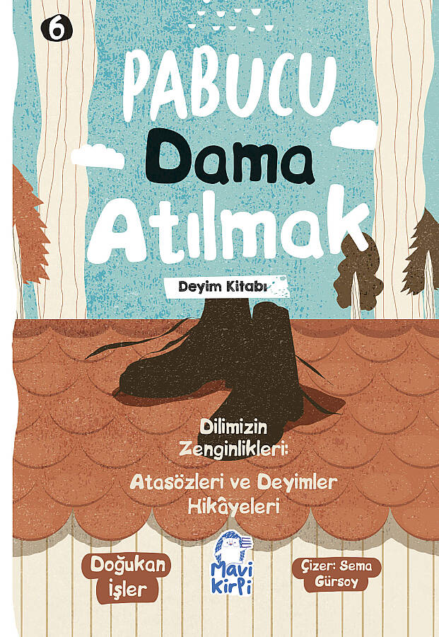 Pabucu Dama Atılmak - Atasözleri ve Deyimler Hikayeleri - 3. Sınıf Hikaye Seti - 1