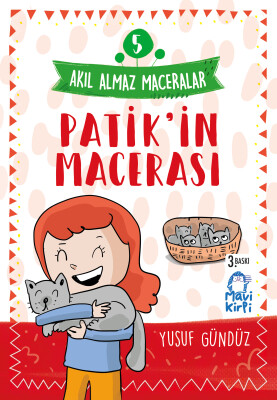 Patikin Macerası - Akıl Almaz Maceralar- 4. Sınıf Hikaye Seti