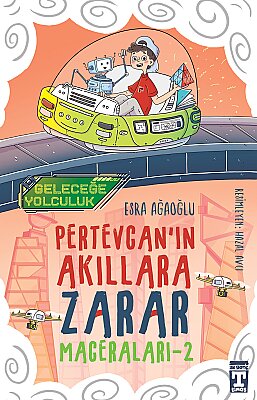Pertevcan'ın Akıllara Zarar Maceraları - 2 Kitap Seti - Esra Ağaoğlu - Zaman Yolculuğu Bilim ve Tarih - 2