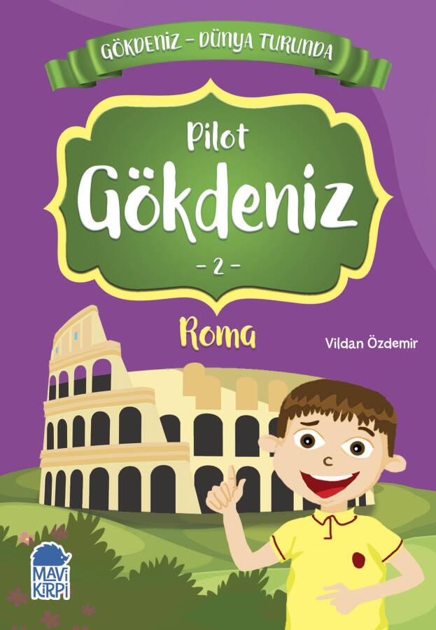 Pilot Gökdeniz Roma - Gökdeniz Dünya Turunda 1 - 2. Sınıf Hikaye Seti - 1