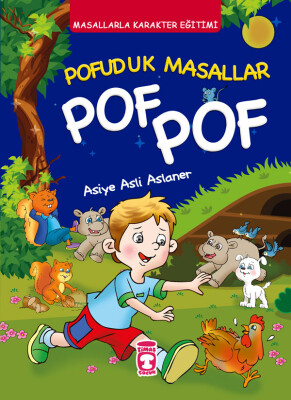 Pofuduk Masallar Pof Pof - Masallarla Karakter Eğitimi (Ciltli)
