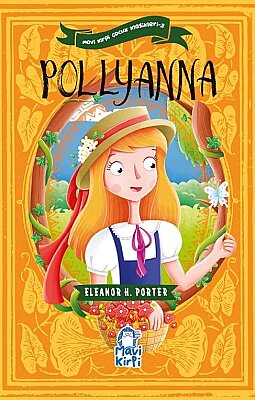 Pollyanna - Mavi Kirpi Çocuk Klasikleri 2