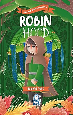 Robin Hood - Mavi Kirpi Çocuk Klasikleri 2
