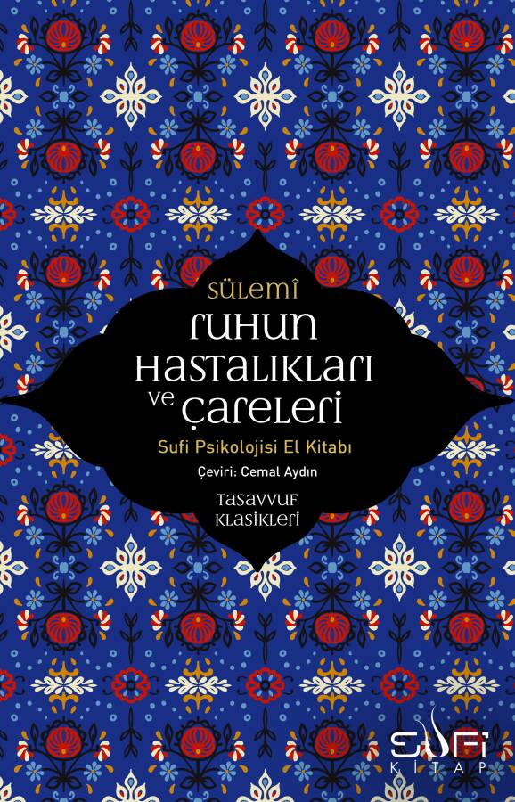Ruhun Hastalıkları ve Çareleri