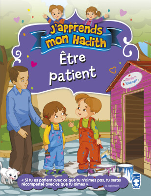 Sabretmeyi Öğreniyoruz - Etre Patient (Fransızca)