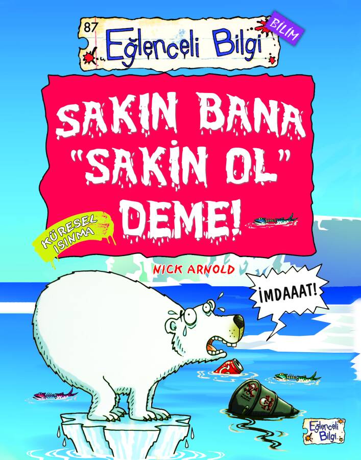 Sakın Bana Sakin Ol Deme! - 1