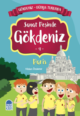 Sanat Peşinde Gökdeniz Paris - Gökdeniz Dünya Turunda 1 - 2. Sınıf Hikaye Seti