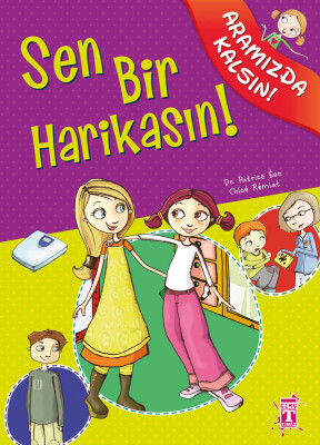 Sen Bir Harikasın! - Aramızda Kalsın!