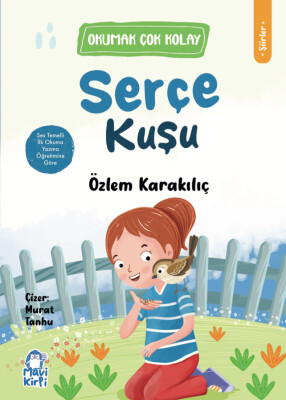 Serçe Kuşu - Okumak Çok Kolay (1. Sınıf Hikaye Seti)
