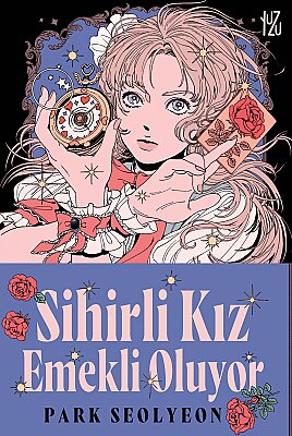 Sihirli Kız - 2 Kitap Seti - Park Seolyeon - Fantastik Kahramanlık ve Toplumsal Eleştiri - 2