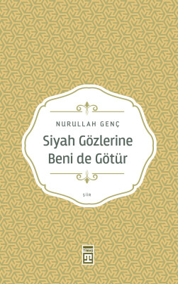 Siyah Gözlerine Beni De Götür (Yazar İmzalı)