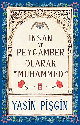 Modern Bakışla Hz. Peygamberi Anlamak (2 Kitap Set) - Yasin Pişgin - 3