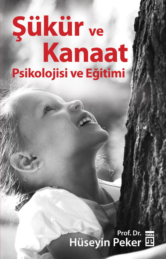 Şükür ve Kanaat Psikolojisi ve Eğitimi - 1
