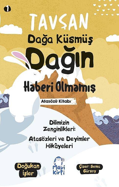 Tavşan Dağa Küsmüş Dağın Haberi Olmamış - Atasözleri ve Deyimler Hikayeleri - 3. Sınıf Hikaye Seti - 1