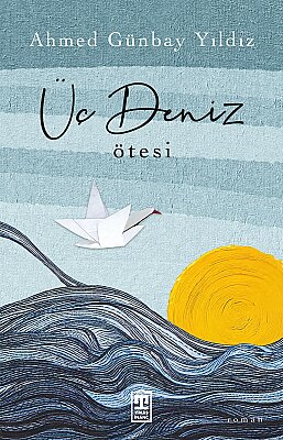 Üç Deniz Ötesi