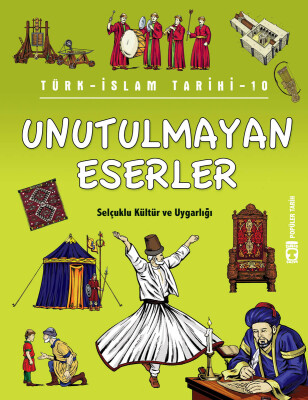 Unutulmayan Eserler - Türk İslam Tarihi 10 (Eski)