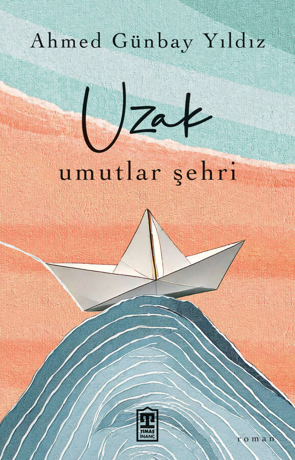 Uzak Umutlar Şehri - 1
