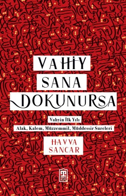 Vahiy Sana Dokunursa