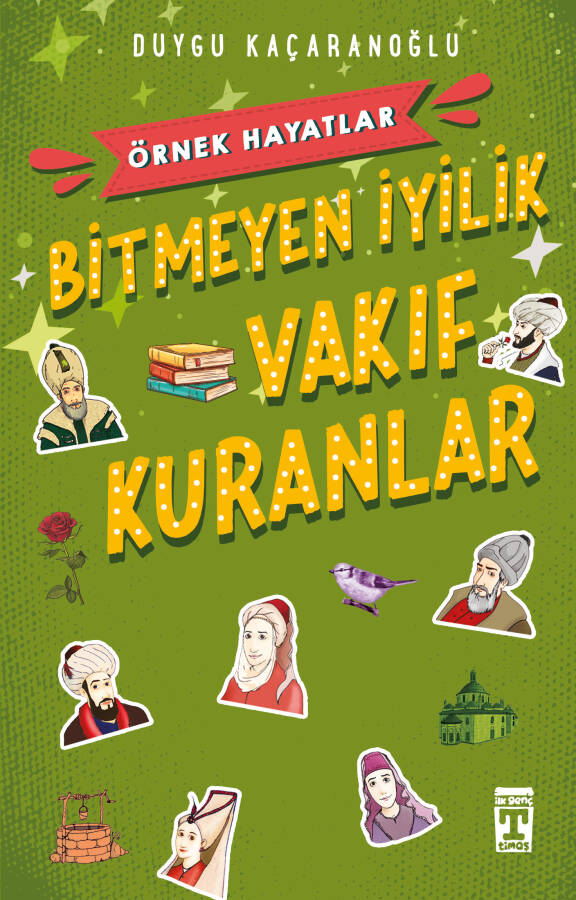 Bitmeyen İyilik Vakıf Kuranlar - Örnek Hayatlar - 1