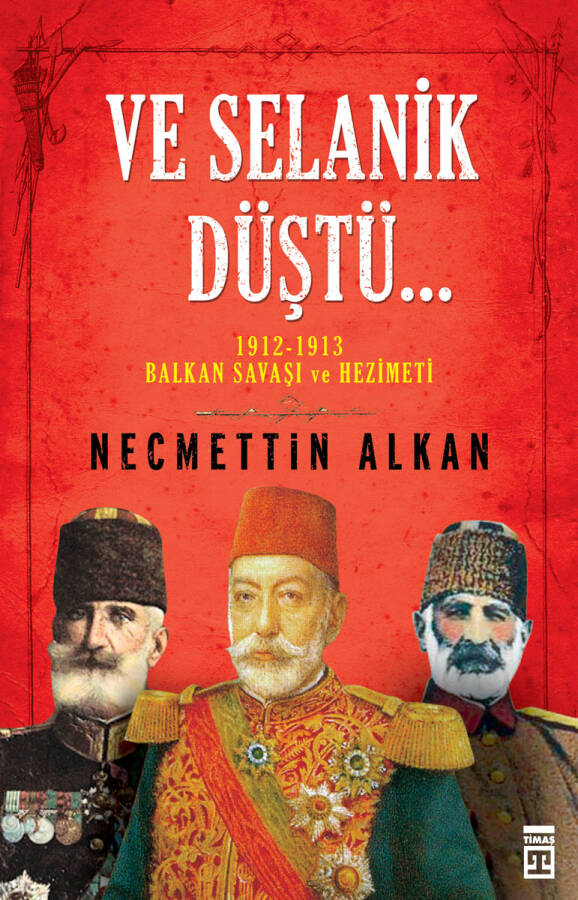 Ve Selanik Düştü - 1