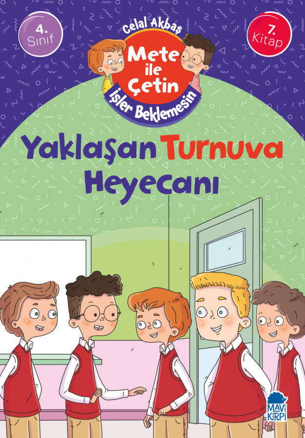 Yaklaşan Turnuva Heyecanı - Mete İle Çetin İşler Beklemesin - 4. Sınıf Hikaye Seti - 1